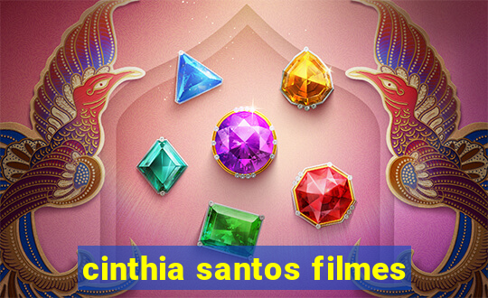 cinthia santos filmes